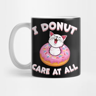 I donut Care at all Mug